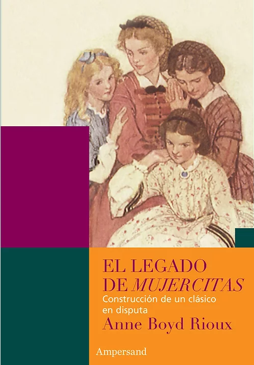 screenshot-2021-12-27-at-22-18-54-el-legado-de-mujercitas-anne-boyd-rioux-edicionesampersand-500x717-q85
